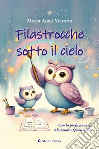 Filastrocche sotto il cielo. E-book. Formato EPUB ebook