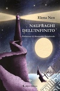 NAUFRAGHI DELL’INFINITO. E-book. Formato EPUB ebook