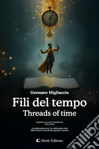 Fli del tempo - Threads of time. E-book. Formato EPUB ebook