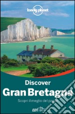 Discover Gran Bretagna. Scopri il meglio del paese. E-book. Formato EPUB