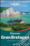 Discover Gran Bretagna. Scopri il meglio del paese. E-book. Formato EPUB ebook di Oliver Berry