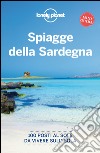 Spiagge della Sardegna: 100 posti al sole da vivere sull'isola. E-book. Formato EPUB ebook
