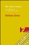 Che razza di musica: Jazz, blues, soul e le trappole del colore. E-book. Formato EPUB ebook di Stefano Zenni