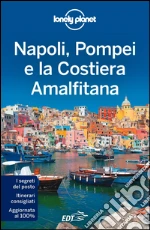 Napoli, Pompei e la Costiera Amalfitana. E-book. Formato EPUB