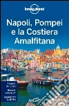 Napoli, Pompei e la Costiera Amalfitana. E-book. Formato EPUB ebook