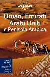 Oman, Emirati Arabi Uniti e Penisola arabica. E-book. Formato EPUB ebook