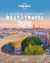 Best in Travel 2018. E-book. Formato EPUB ebook di Lonely Planet