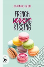 French Kissing. E-book. Formato EPUB ebook