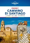 Cammino di Santiago Pocket. E-book. Formato EPUB ebook di Lonely Planet