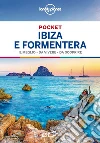 Ibiza e Formentera Pocket. E-book. Formato EPUB ebook di Lonely Planet