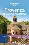 Provenza e Costa Azzurra. E-book. Formato EPUB ebook di Lonely Planet