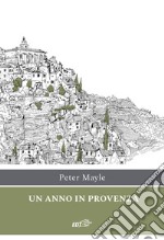 Un anno in Provenza. E-book. Formato EPUB