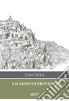 Un anno in Provenza. E-book. Formato EPUB ebook