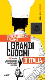 Dove mangiano e bevono i grandi cuochi d'Italia. E-book. Formato EPUB ebook