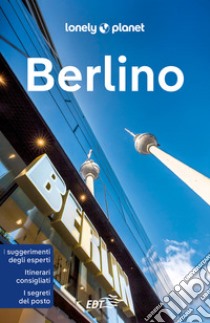 Berlino. E-book. Formato EPUB ebook di Lonely Planet