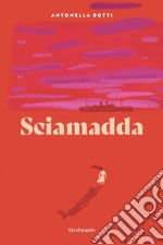 Sciamadda. E-book. Formato EPUB ebook