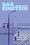 Bar Einstein. E-book. Formato EPUB ebook