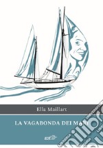 La vagabonda dei mari. E-book. Formato EPUB