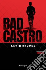 Bad Castro. E-book. Formato EPUB