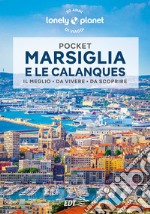 Marsiglia e le Calanques Pocket. E-book. Formato EPUB ebook