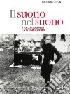 Il suono nel suono: Ascoltare davvero il Ventesimo secolo. E-book. Formato EPUB ebook