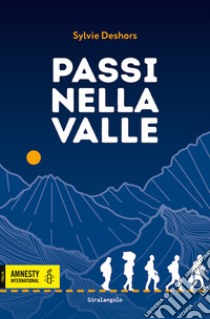 Passi nella valle. E-book. Formato EPUB ebook di Sylvie Deshors