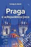 Praga e la Repubblica Ceca. E-book. Formato EPUB ebook