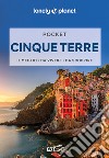 Cinque Terre Pocket. E-book. Formato EPUB ebook di Lonely Planet