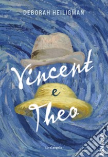 Vincent e Theo. E-book. Formato EPUB ebook di Deborah Heiligman