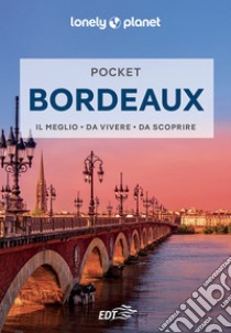 Bordeaux Pocket. E-book. Formato EPUB ebook di Lonely Planet