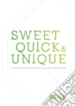 Sweet quick & unique. E-book. Formato PDF ebook