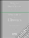 L’Ipoteca. E-book. Formato EPUB ebook di De Angelis Enrico