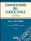 Commentario del Codice civile- Delle successioni- artt. 565-712. E-book. Formato EPUB ebook di Vincenzo Cuffaro- Francesco Delfini