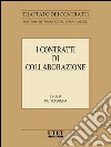 I contratti di collaborazione. E-book. Formato EPUB ebook