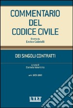 Commentario del Codice Civile - DEI SINGOLI CONTRATTI (artt. 1803-1860). E-book. Formato EPUB