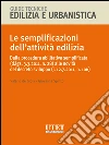 Le semplificazioni dell'attività edilizia. E-book. Formato EPUB ebook di Giovanna Spirito