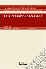 La successione necessaria. E-book. Formato EPUB