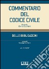 Delle Obbligazioni - Vol 1 - Artt. 1173-1217. E-book. Formato EPUB ebook