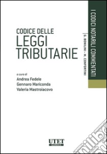 Codice delle leggi tributarie. E-book. Formato EPUB ebook di Andrea Fedele