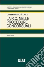 La R.C. nelle procedure concorsuali. E-book. Formato EPUB ebook