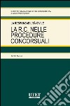 La R.C. nelle procedure concorsuali. E-book. Formato EPUB ebook di Adolfo Tencati