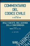 Commentario del codice civile. Delle società, dell'azienda, della concorrenza. E-book. Formato EPUB ebook di Santosuosso D. U. (cur.)