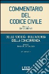 Delle società - Dell'azienda - Della concorrenza, artt. 2452-2510 - vol. III. E-book. Formato EPUB ebook