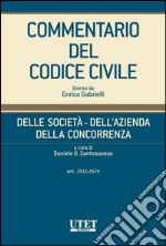 Delle società - Dell'azienda - Della concorrenza, artt. 2511-2574 - vol. IV. E-book. Formato EPUB ebook