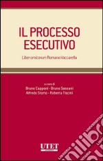 Il processo esecutivo. E-book. Formato EPUB ebook