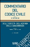 Commentario del Codice civile - Della Società - Dell'Azienda - Della Concorrenza - Vol. V (Artt. 2575 - 2642 c.c.). E-book. Formato EPUB ebook di Daniele U. Santosuosso