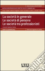 La società in generale. Le società di persone. Le società tra professionisti. E-book. Formato EPUB ebook