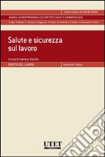 Salute e sicurezza sul lavoro. E-book. Formato EPUB ebook