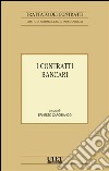 I contratti bancari. E-book. Formato EPUB ebook