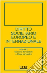 Diritto societario europeo e internazionale. E-book. Formato EPUB ebook